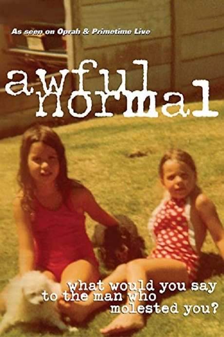 Awful Normal